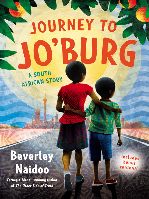 Title details for Journey to Jo'burg by Beverley Naidoo - Available